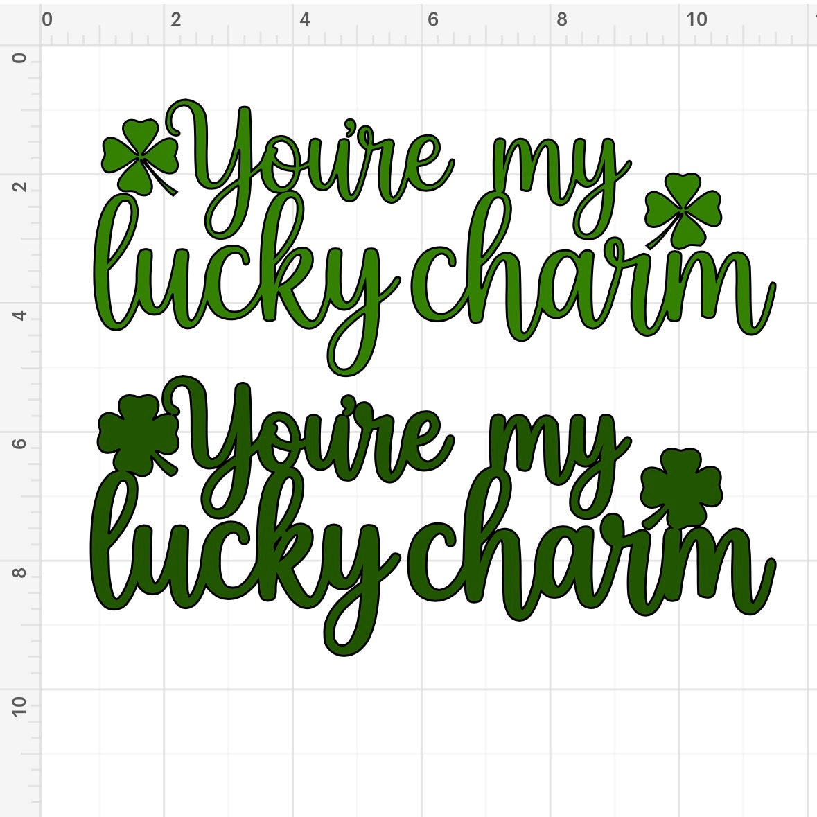 You’re my lucky charm text SVG + PNG