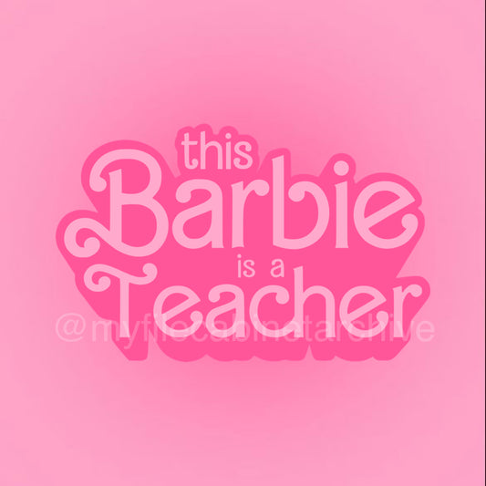 This Barbie Is A Teacher SVG + PNG
