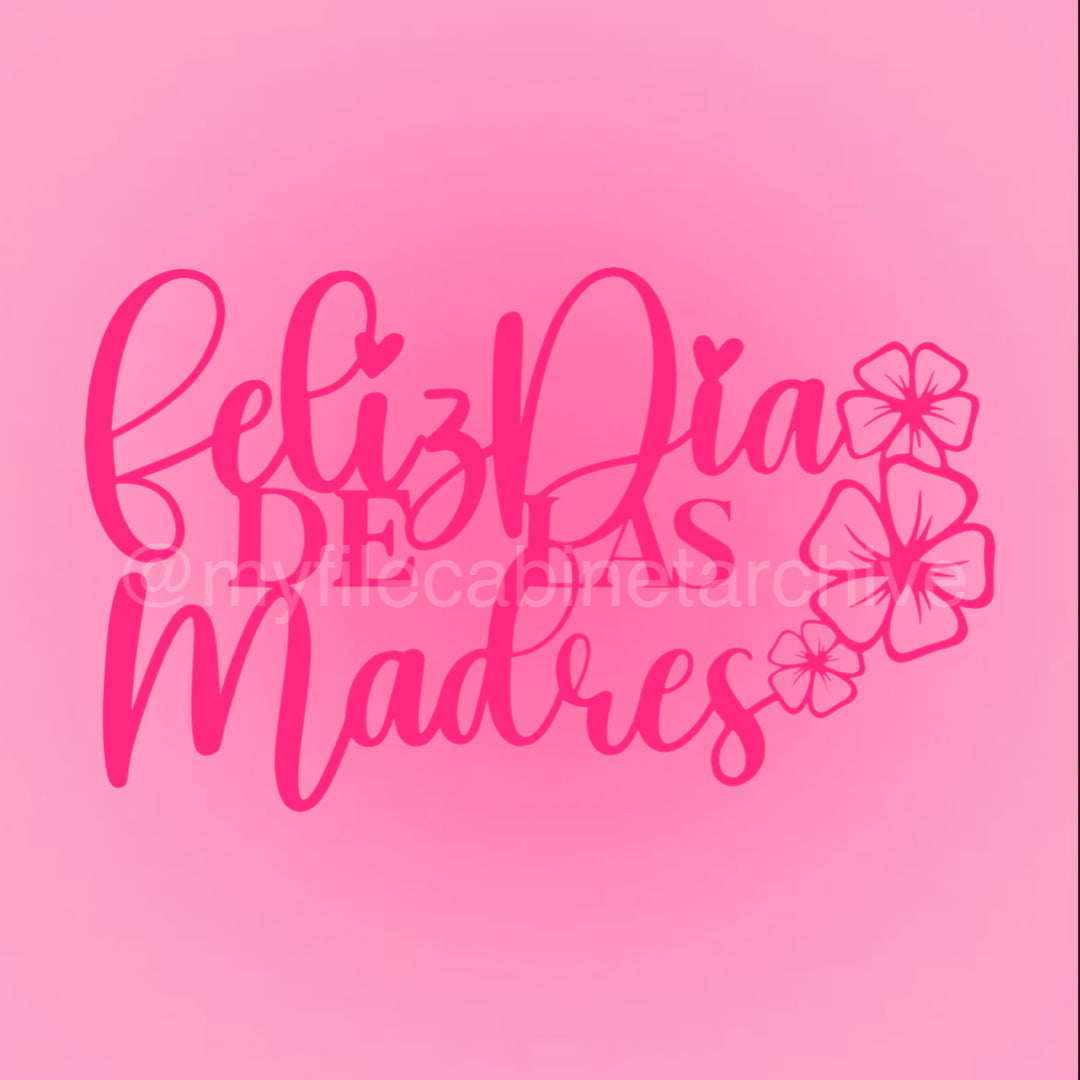 Feliz Dia De Las Madres Floral Text SVG + PNG